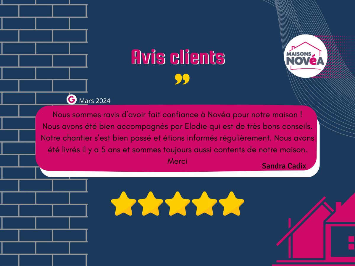 AVIS CLIENTS MAISONS NOVÉA
